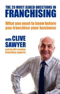 The 20 Most Asked Questions in Franchising: What you need to know before you franchise your business 